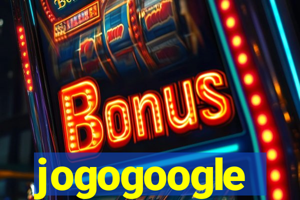jogogoogle