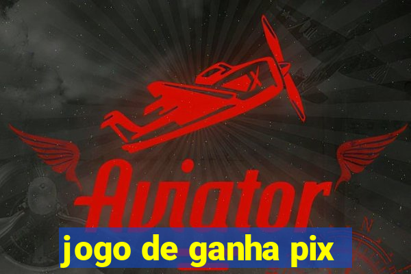 jogo de ganha pix