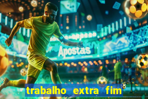trabalho extra fim de semana porto