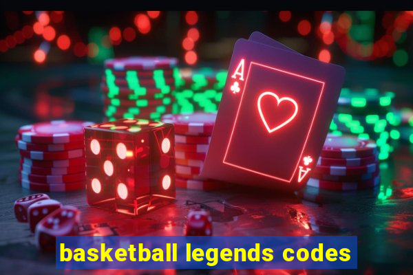 basketball legends codes