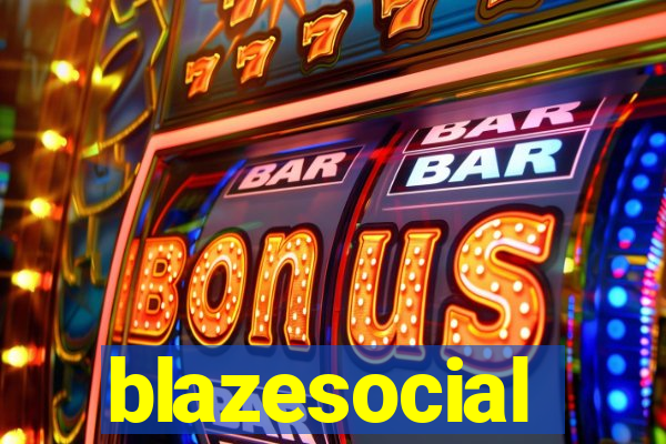 blazesocial