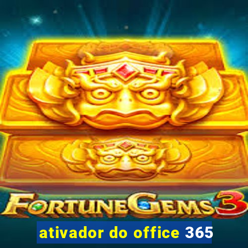 ativador do office 365