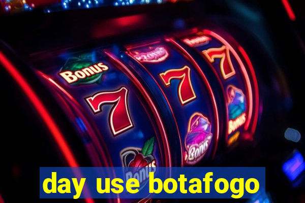 day use botafogo