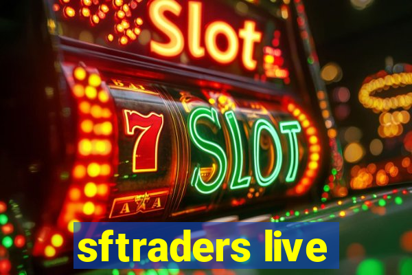 sftraders live