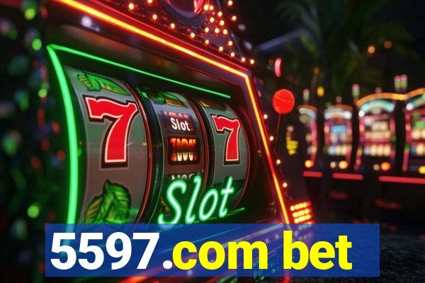 5597.com bet