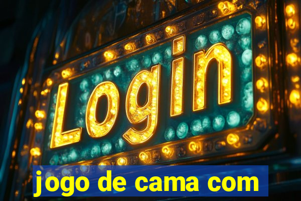 jogo de cama com