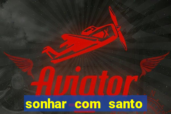 sonhar com santo de macumba