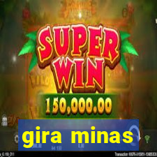 gira minas