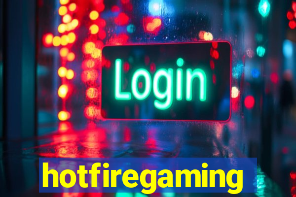 hotfiregaming