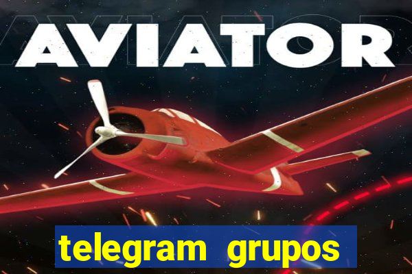 telegram grupos pode tudo
