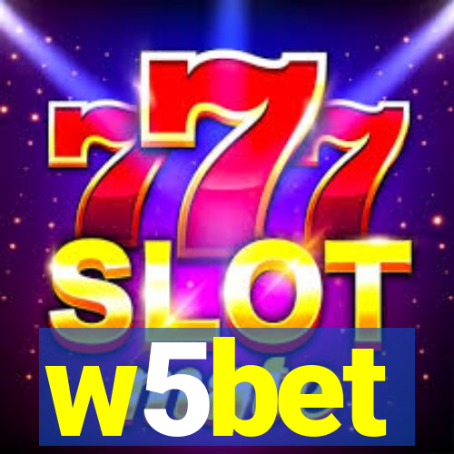 w5bet