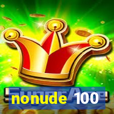 nonude 100
