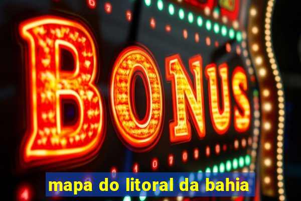 mapa do litoral da bahia