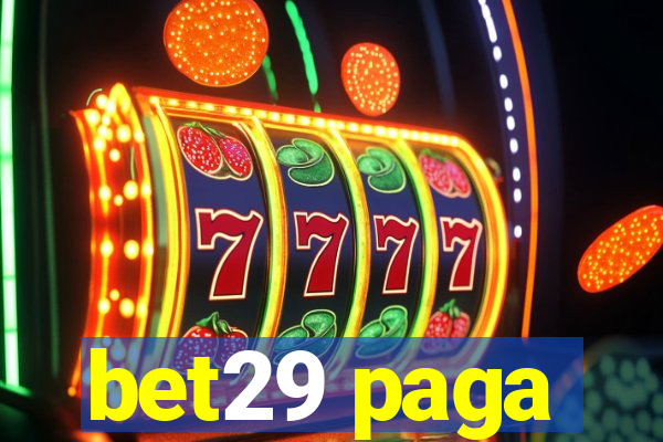 bet29 paga