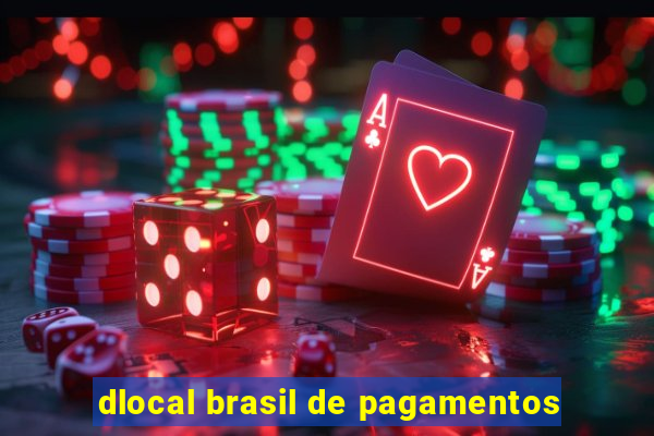 dlocal brasil de pagamentos