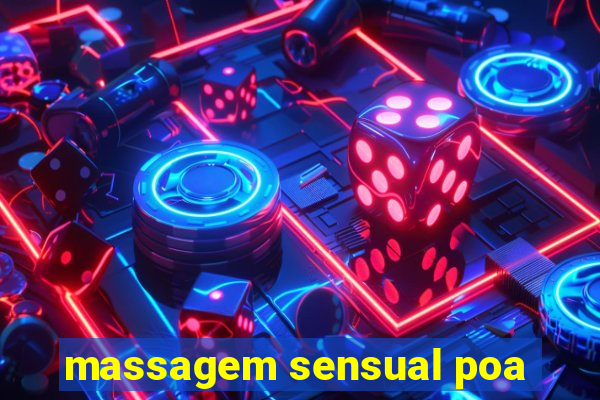 massagem sensual poa