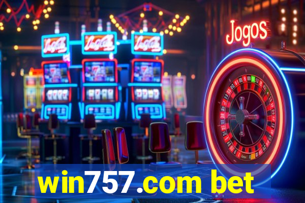 win757.com bet