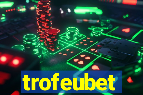 trofeubet
