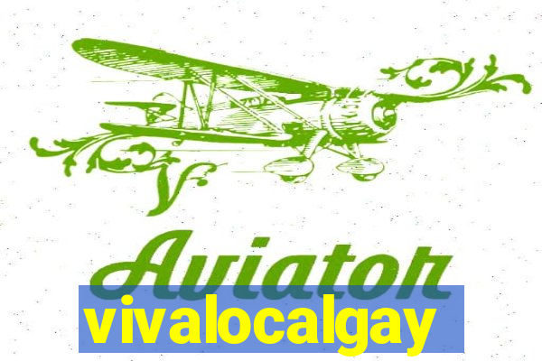 vivalocalgay