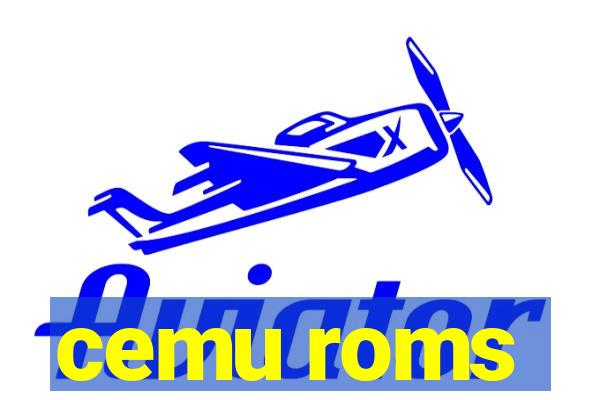 cemu roms