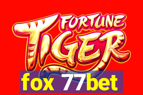 fox 77bet