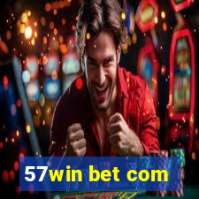 57win bet com