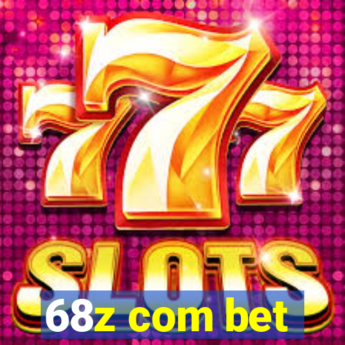 68z com bet