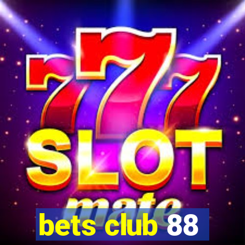 bets club 88