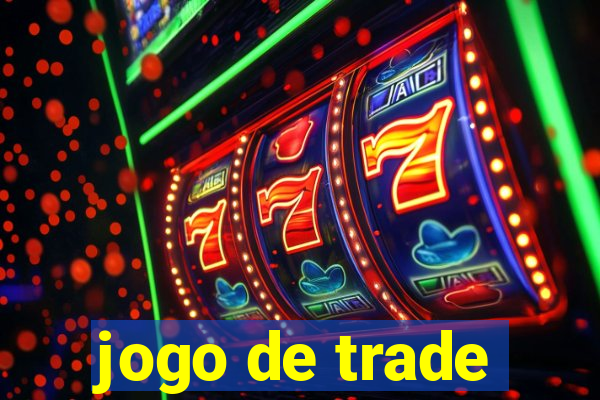 jogo de trade