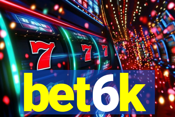 bet6k
