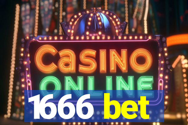 1666 bet