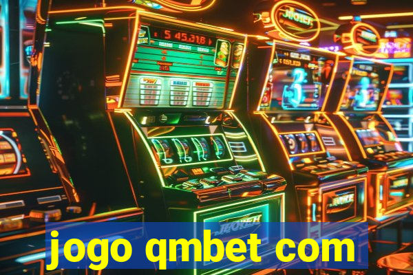jogo qmbet com