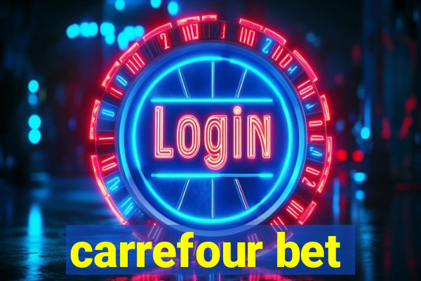 carrefour bet