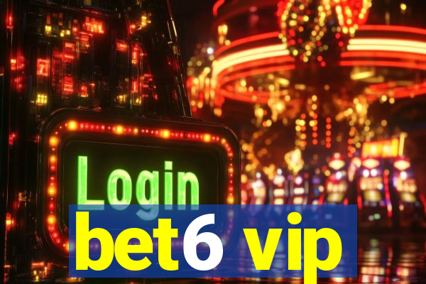 bet6 vip