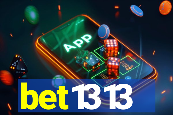 bet1313