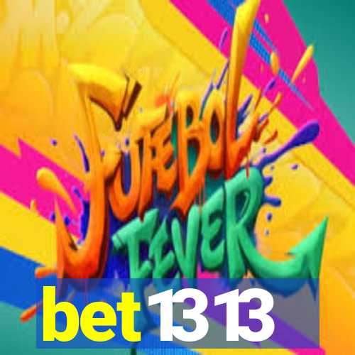 bet1313