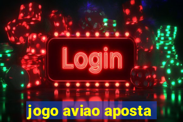 jogo aviao aposta