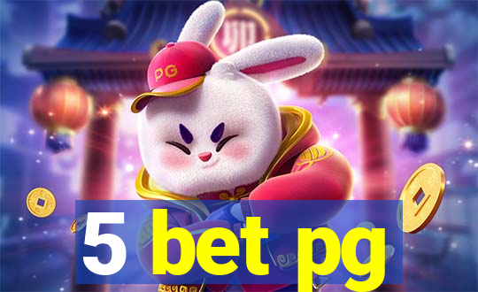 5 bet pg