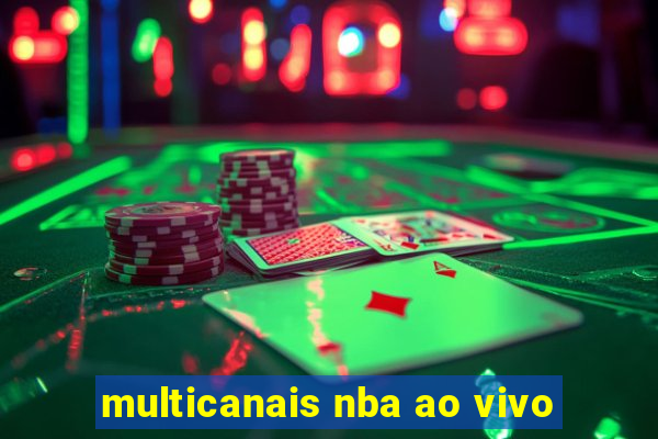 multicanais nba ao vivo