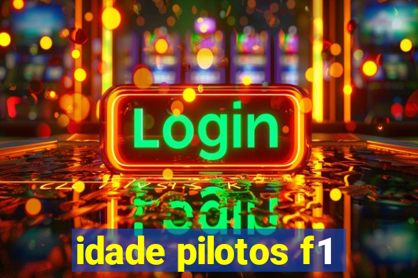 idade pilotos f1