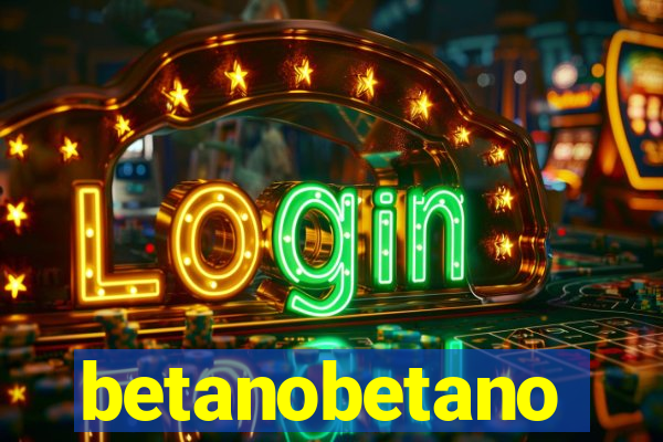 betanobetano