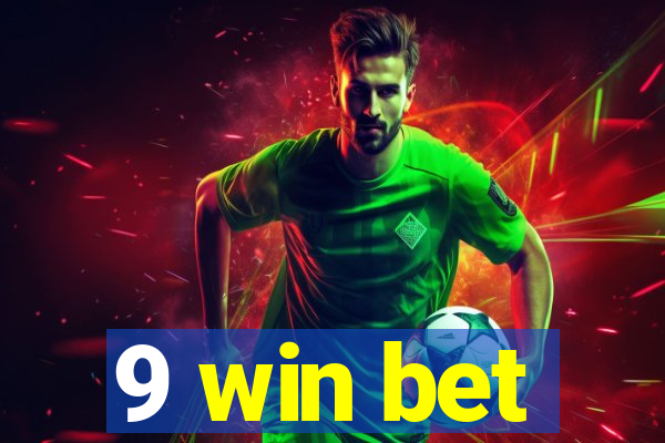 9 win bet