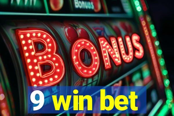 9 win bet