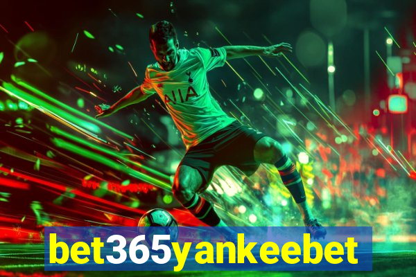 bet365yankeebet