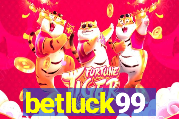 betluck99