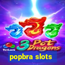 popbra slots