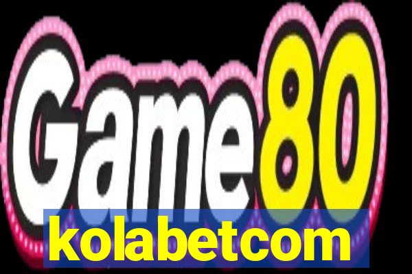 kolabetcom
