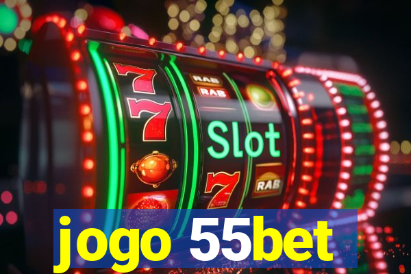 jogo 55bet