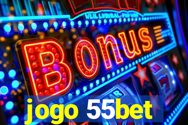 jogo 55bet