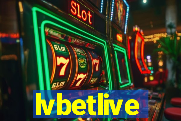 lvbetlive